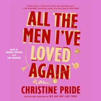 All the Men I've Loved Again - Christine Pride - audiobook