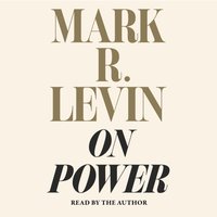 On Power - Mark R. Levin - audiobook