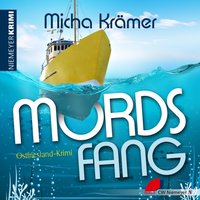 Mordsfang - Micha Kramer - audiobook