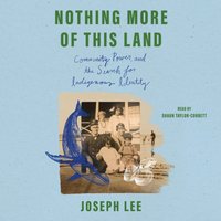 Nothing More of This Land - Joseph Lee - audiobook