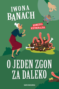 O jeden zgon za daleko - Iwona Banach - ebook