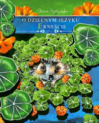 O dzielnym jeżyku Erneście - Irena Szatyńska - ebook
