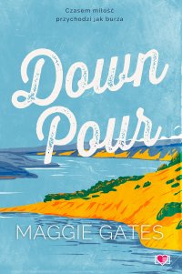 Downpour. The Griffith Brothers. Tom 2 - Maggie C. Gates - ebook