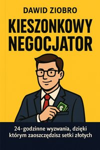 Kieszonkowy negocjator - Dawid Ziobro - ebook