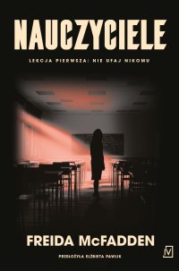 Nauczyciele - Freida McFadden - ebook