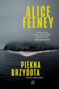 Piękna brzydota - Alice Feeney - ebook