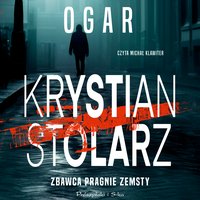Ogar - Krystian Stolarz - audiobook