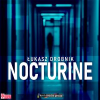 Nocturine - Łukasz Drobnik - audiobook