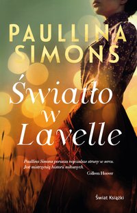 Światło w Lavelle - Paullina Simons - ebook