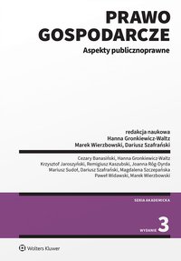 Prawo gospodarcze. Aspekty publicznoprawne - Hanna Gronkiewicz-Waltz - ebook