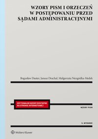 Wzory pism i orzeczeń w postępowaniu przed sądami administracyjnymi - Bogusław Dauter - ebook