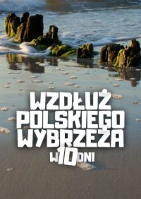 Wzdłuż polskiego wybrzeża w 10 dni - Jakub Strzelecki - ebook