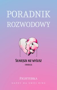 Poradnik Rozwodowy - Każdy ma swój ring - Aurora Vox - ebook