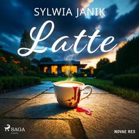 Latte - Sylwia Janik - audiobook