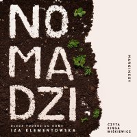 Nomadzi - Iza Klementowska - audiobook
