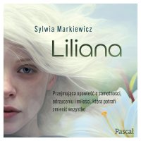 Liliana - Sylwia Markiewicz - audiobook