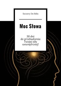 Moc Słowa - Szczery do Bólu - ebook