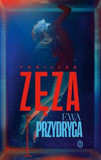 Zęza - Ewa Przydryga - ebook