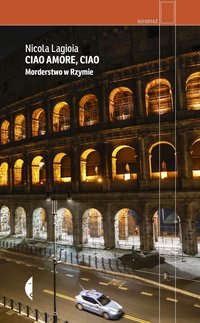 Ciao amore, ciao - Nicola Lagioia - ebook