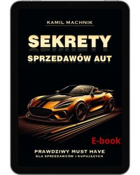 SEKRETY SPRZEDAWCÓW AUT - Kamil Machnik - ebook