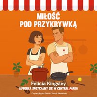 Miłość pod przykrywką - Felicia Kingsley - audiobook