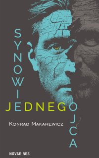 Synowie jednego ojca - Konrad Makarewicz - ebook
