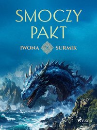Smoczy pakt - Iwona Surmik - ebook