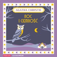 Noc i ciemność - Agatha Christie - audiobook