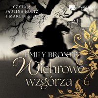 Wichrowe wzgórza - Emily Brontë - audiobook