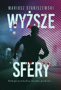 Wyższe sfery - Mariusz Staniszewski - ebook