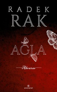 Agla. Abraxas - Radek Rak - ebook