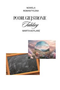 Po drugiej stronie tablicy - Marta Kotlarz - ebook