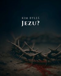 Kim byłeś Jezu? - Hubert Hurban - ebook