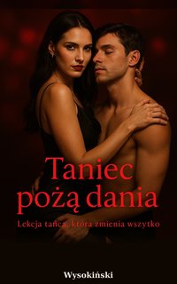 Taniec pożądania - Paweł Wysokiński - ebook