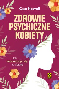 Zdrowie psychiczne kobiety - Cate Howell - ebook