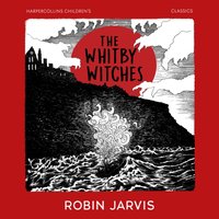 Whitby Witches - Robin Jarvis - audiobook