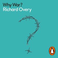 Why War? - Richard Overy - audiobook