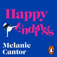 Happy Endings - Melanie Cantor - audiobook