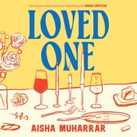 Loved One - Aisha Muharrar - audiobook