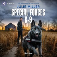 Special Forces K-9 - Julie Miller - audiobook