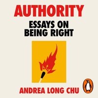 Authority - Andrea Long Chu - audiobook
