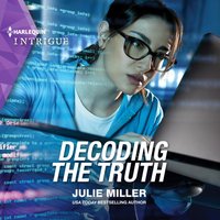 Decoding The Truth - Julie Miller - audiobook