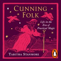 Cunning Folk - Tabitha Stanmore - audiobook