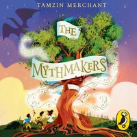 Mythmakers - Tamzin Merchant - audiobook