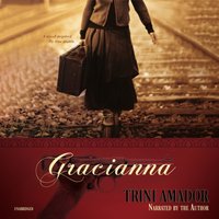 Gracianna - Trini Amador - audiobook