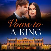 Vows To A King - Tara Pammi - audiobook