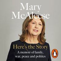 Here's the Story - Mary McAleese - audiobook