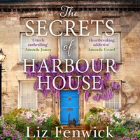 Secrets of Harbour House - Liz Fenwick - audiobook