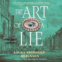 Art of a Lie - Laura Shepherd-Robinson - audiobook