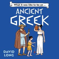 What it was like to be an Ancient Greek - Stefano Tambellini - audiobook